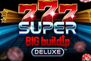 777 Super BIG BuildUp™ Deluxe™